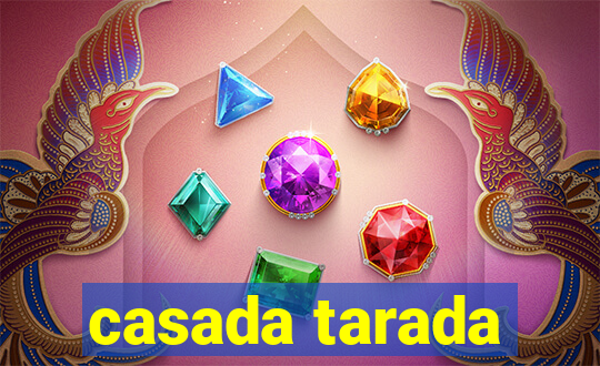 casada tarada