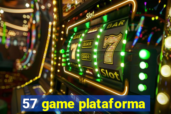 57 game plataforma