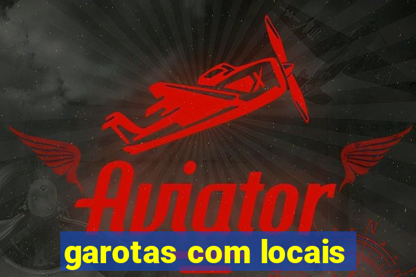 garotas com locais