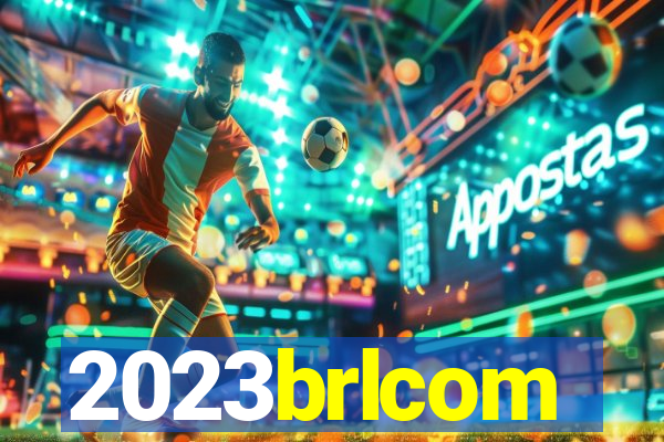 2023brlcom