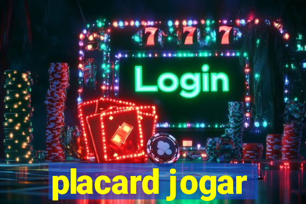 placard jogar