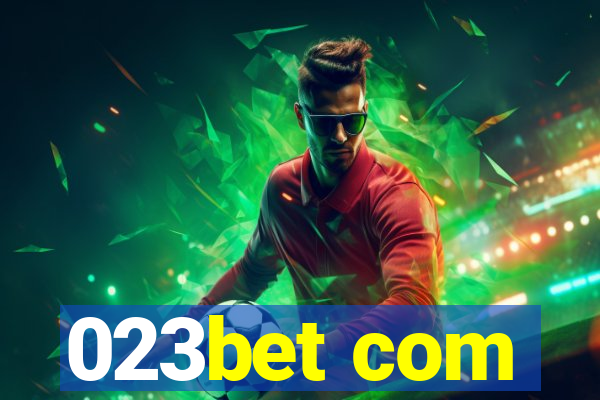 023bet com