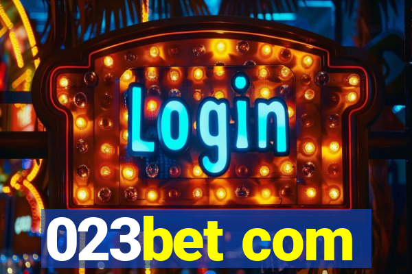 023bet com