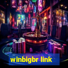 winbigbr link
