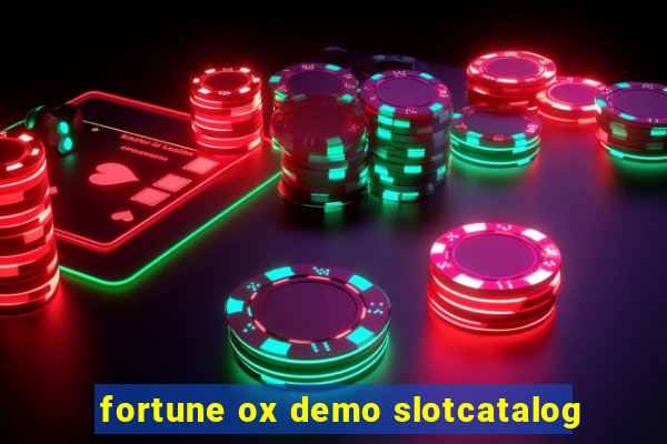 fortune ox demo slotcatalog