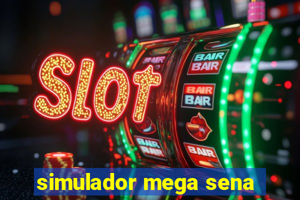 simulador mega sena