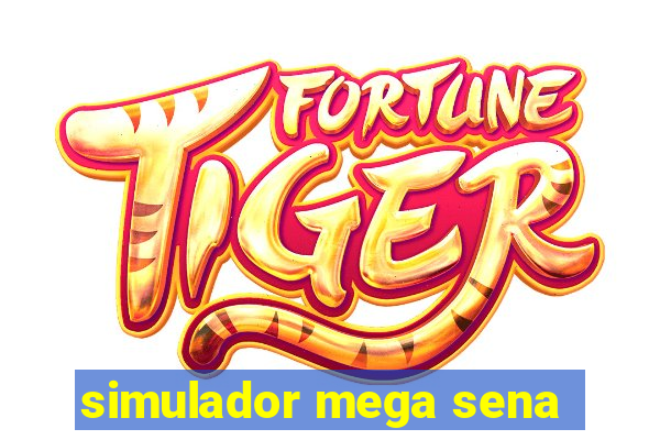 simulador mega sena