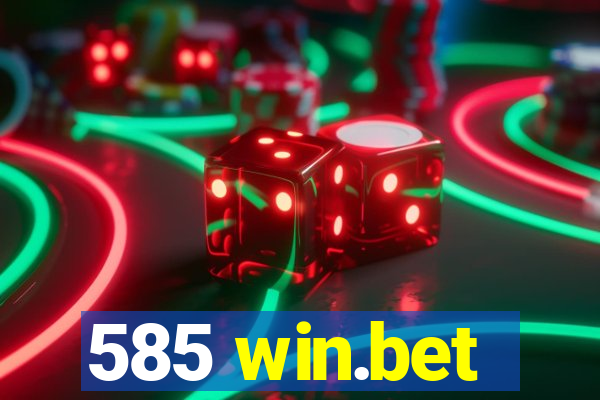 585 win.bet