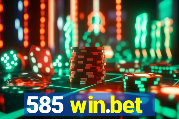 585 win.bet