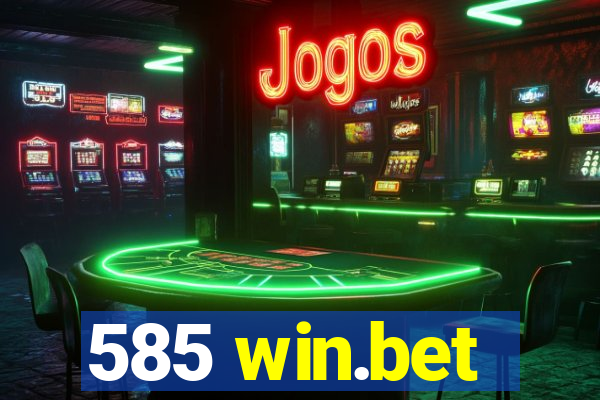 585 win.bet