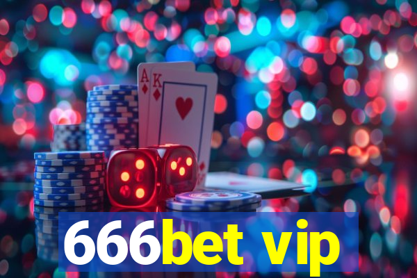 666bet vip
