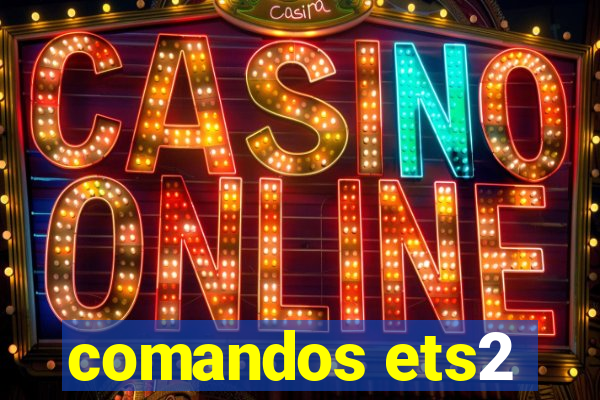 comandos ets2
