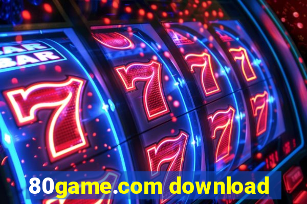 80game.com download