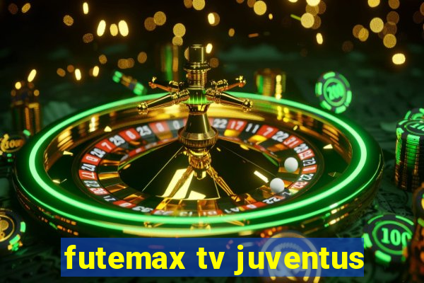 futemax tv juventus