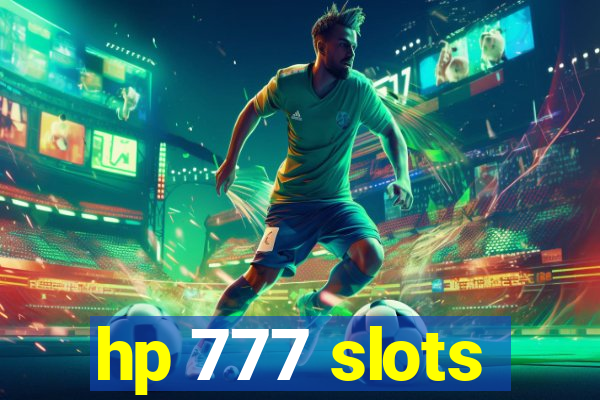 hp 777 slots