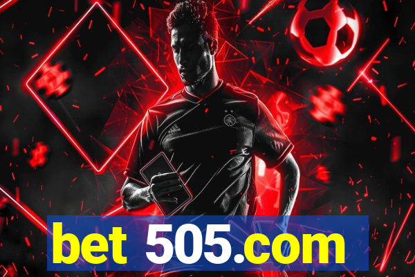 bet 505.com