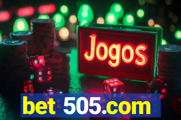 bet 505.com