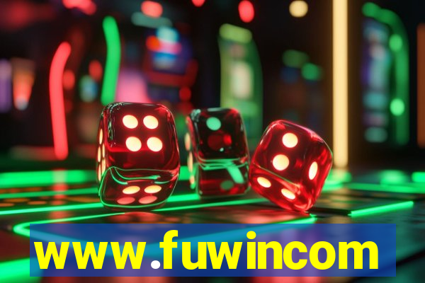 www.fuwincom
