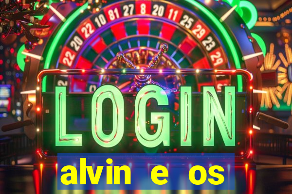 alvin e os esquilos personagens nomes