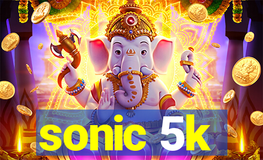 sonic 5k