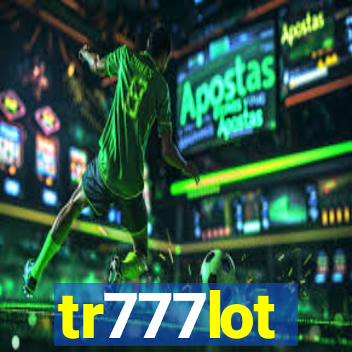 tr777lot