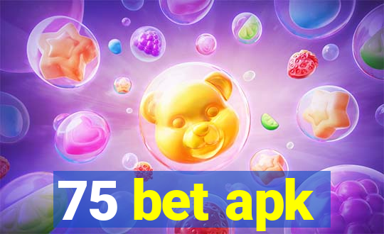 75 bet apk