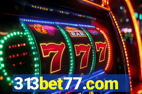 313bet77.com