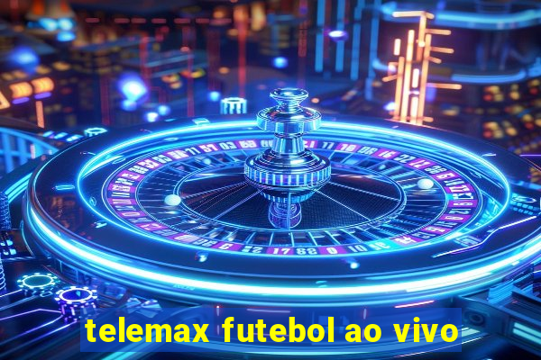telemax futebol ao vivo