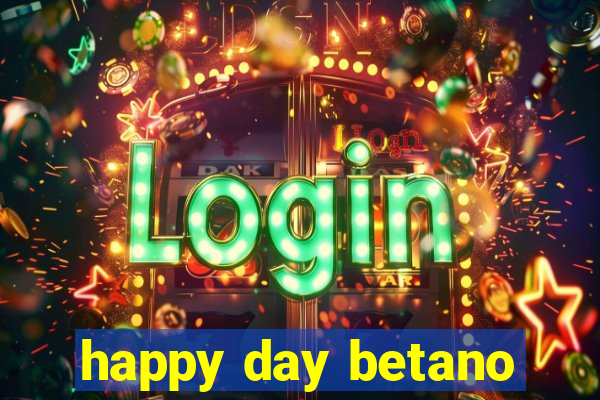 happy day betano