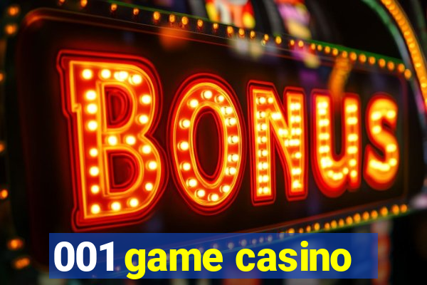 001 game casino