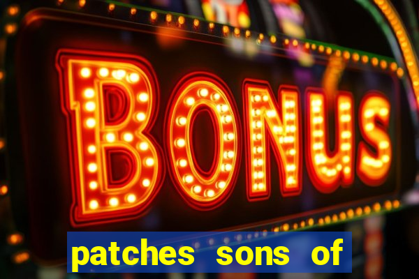 patches sons of anarchy significado