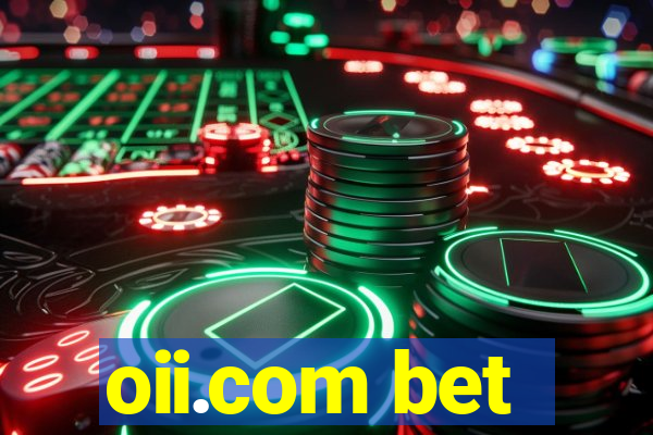 oii.com bet