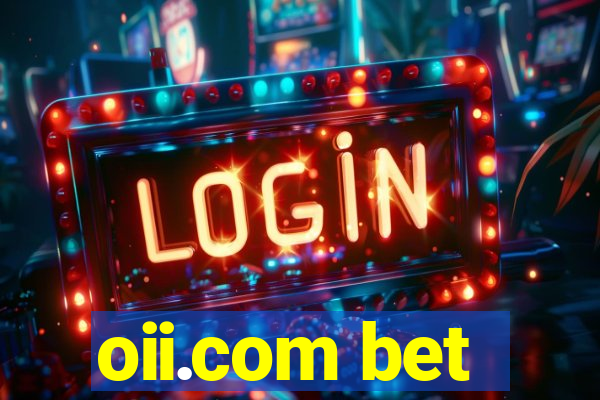 oii.com bet
