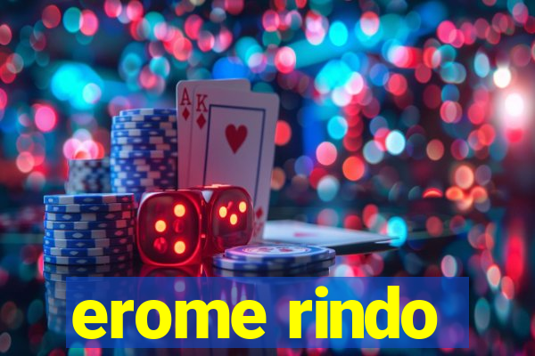 erome rindo