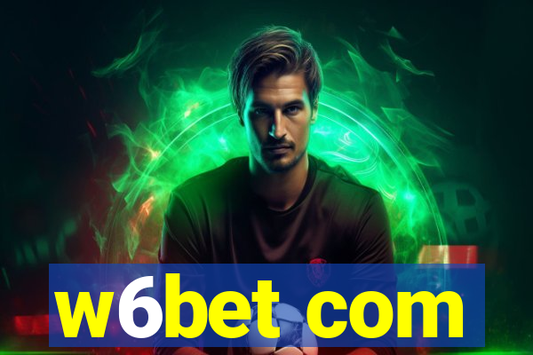 w6bet com