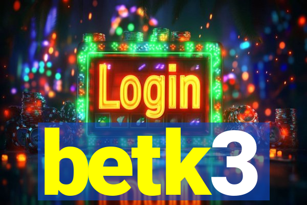 betk3