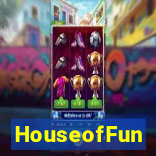 HouseofFun