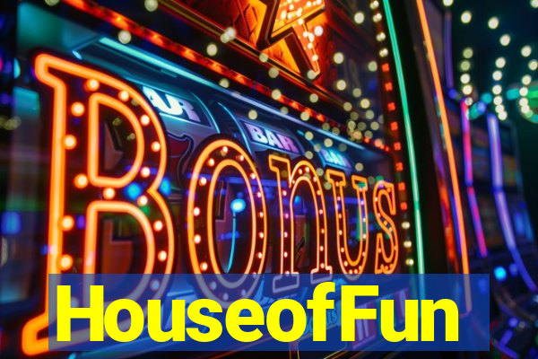 HouseofFun