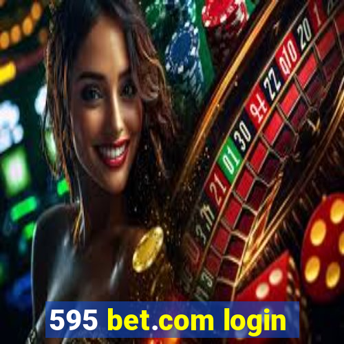 595 bet.com login