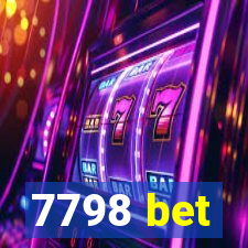 7798 bet