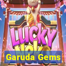 Garuda Gems