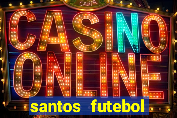 santos futebol clube futemax