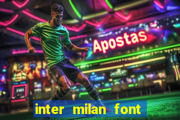 inter milan font free download