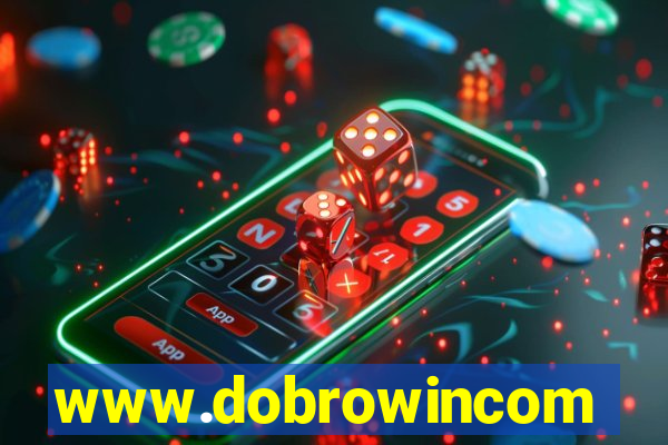 www.dobrowincom