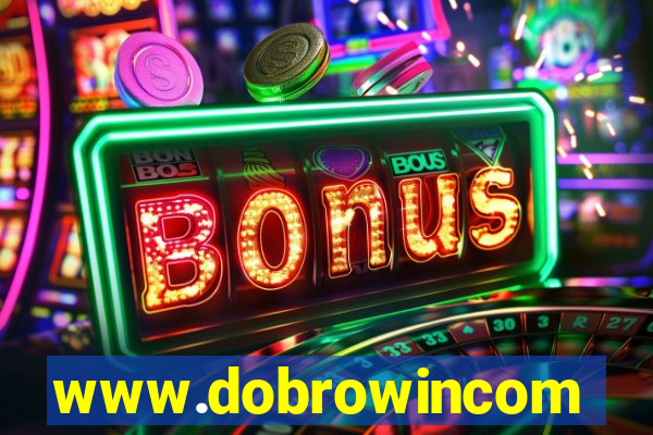 www.dobrowincom