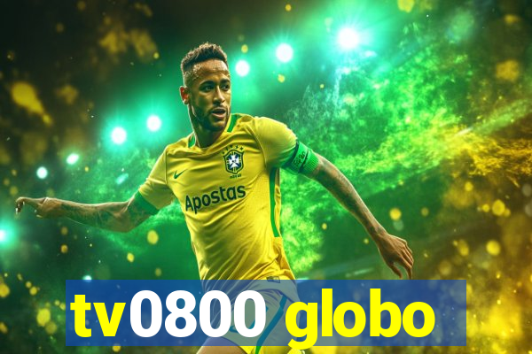 tv0800 globo