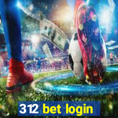 312 bet login