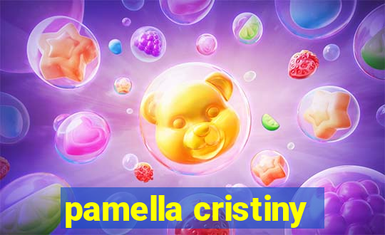 pamella cristiny