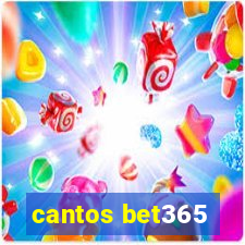 cantos bet365