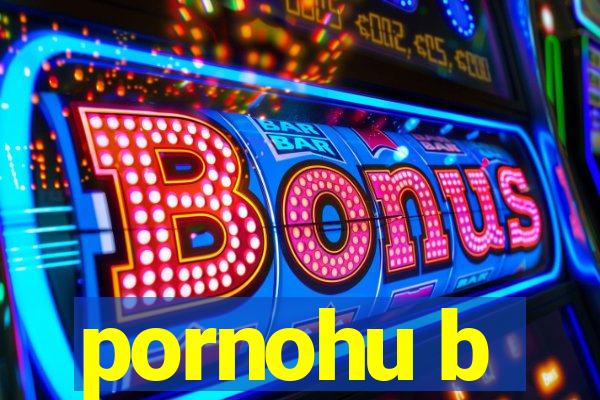 pornohu b